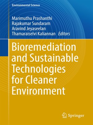 cover image of Bioremediation and Sustainable Technologies for Cleaner Environment